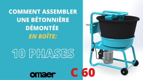 VIDEO Montage Betonnieres Omaer en boite: C 60