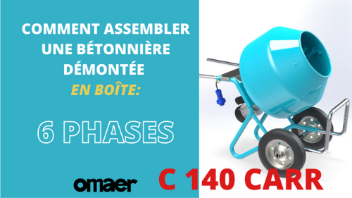 VIDEO Montage Betonniere Omaer en boite: C 140CARR