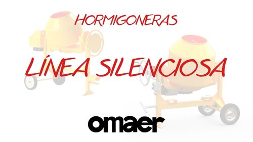 Hormigoneras Linea Silenciosa