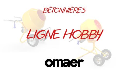 Betonnieres Ligne Hobby & Betonnieres en boite